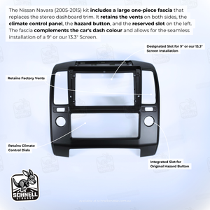 Nissan Navara (2005-2015) Fascia Kit - Premium Matte Finish, 9'' & 13.3'' Screen Compatible, Retains Factory Controls