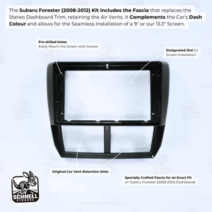 Subaru Forester (2008-2012) Fascia Kit - Premium Matte Finish, 9'' & 13.3'' Screen Compatible, Retains Air Vents